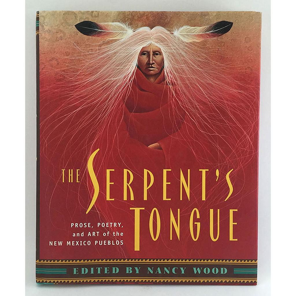 The Serpent s Tongue Prose Poetry And Art Of The New Mexico Pueblo the-serpent-s-tongue-prose-poetry-and-art-of-the-new-mexico-pueblo