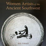 Billy Schenck - Women Artists of the Ancient Southwest