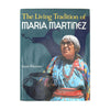 The Living Tradition of Maria Martinez by Susan Peterson (B1699)