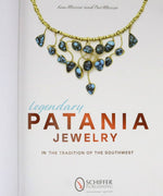
Legendary Patania Jewelry: In the Tradition of the Southwest, by Kim Messier and Pat Messier (B1717) 4