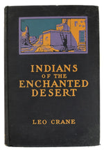 Indians of the Enchanted Desert by Leo Crane (B90229C-0322-001)