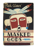 Masked Gods by Frank Waters, 2nd Edition (B90229C-0322-005)