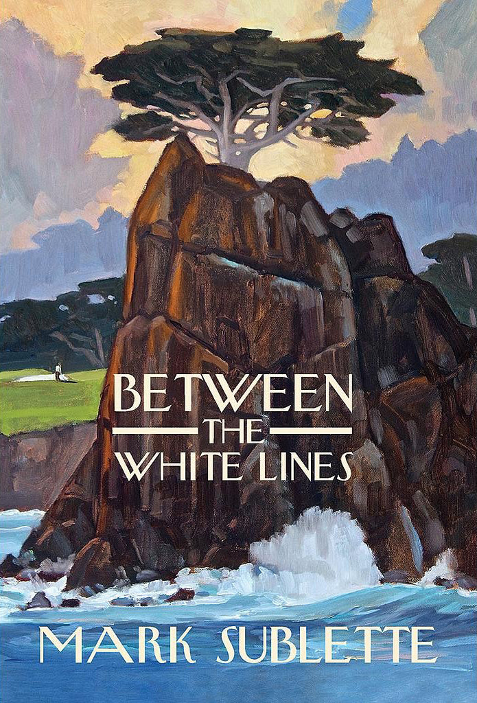 Between the White Lines by Mark Sublette