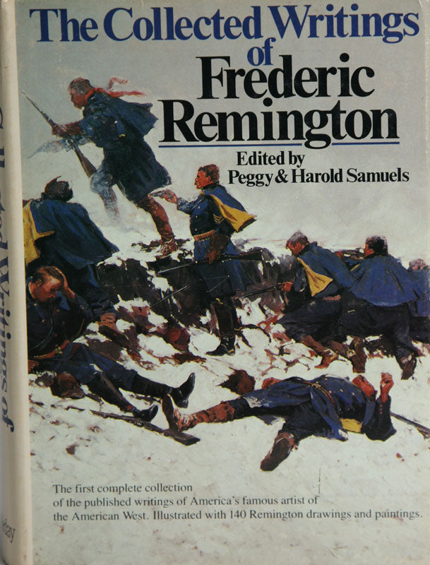 The Collected Writings of Frederic Remington, Peggy and Harold Samuels