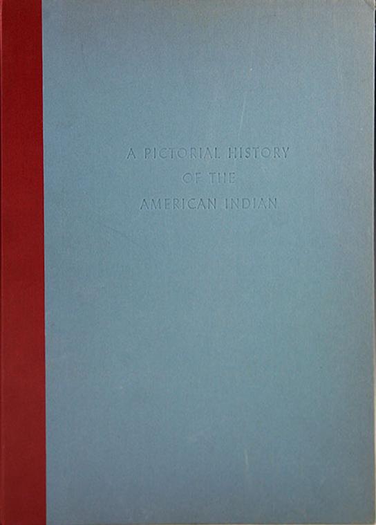 Pictorial History of the American Indian